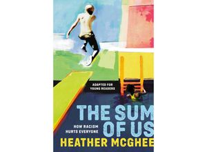 9780593562628 - The Sum of Us (Adapted for Young Readers) - Heather McGhee Gebunden