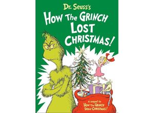 9780593563168 - Dr Seusss How the Grinch Lost Christmas! - Alastair Heim Gebunden