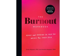 9780593578377 - The Burnout Workbook - Amelia DMA Nagoski Emily PhD Nagoski Kartoniert (TB)