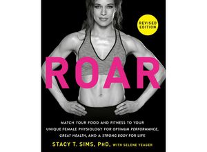 9780593581926 - ROAR - Stacy Sims Selene Yeager Kartoniert (TB)