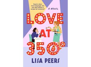 9780593595183 - Love at 350° - Lisa Peers Kartoniert (TB)