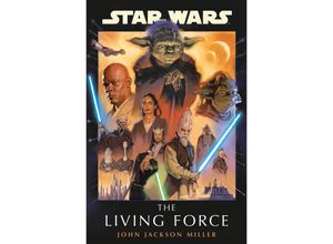 9780593597958 - Star Wars The Living Force - John Jackson Miller Gebunden