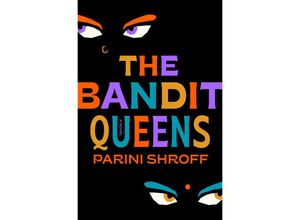 9780593599242 - The Bandit Queens - Parini Shroff Kartoniert (TB)