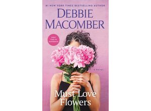 9780593600573 - Must Love Flowers - Debbie Macomber Taschenbuch