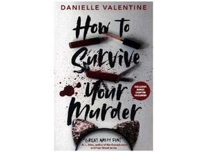 9780593619582 - How to Survive Your Murder - Danielle Valentine Kartoniert (TB)