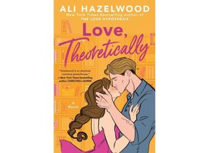 9780593638859 - Love Theoretically - Ali Hazelwood Gebunden