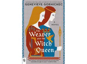 9780593640166 - The Weaver and the Witch Queen - Genevieve Gornichec Kartoniert (TB)