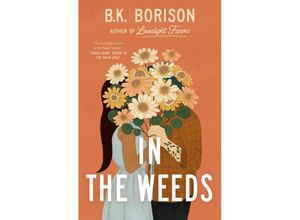 9780593641132 - In the Weeds - B K Borison Kartoniert (TB)