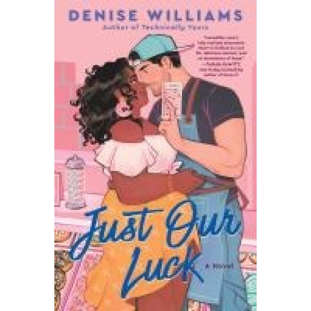 9780593641439 - Williams Denise Just Our Luck