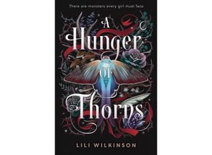 9780593650271 - A Hunger of Thorns - Lili Wilkinson Kartoniert (TB)