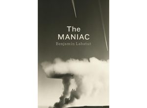 9780593654477 - The MANIAC - Benjamin Labatut Gebunden