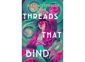 9780593696064 - Threads That Bind - Kika Hatzopoulou Kartoniert (TB)