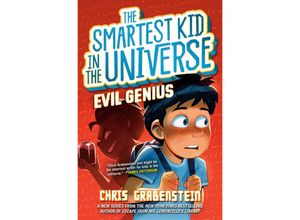 9780593705056 - Evil Genius The Smartest Kid in the Universe Book 3 - Chris Grabenstein Kartoniert (TB)