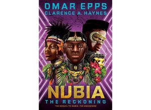 9780593709948 - Nubia The Reckoning - Omar Epps Clarence A Haynes Kartoniert (TB)