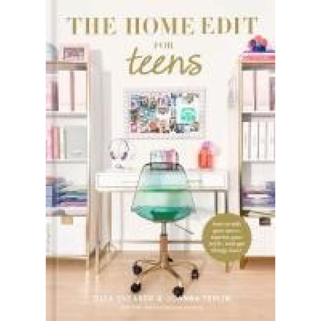 9780593712221 - Shearer Clea The Home Edit for Teens