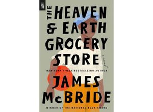 9780593714669 - The Heaven & Earth Grocery Store - James McBride Kartoniert (TB)