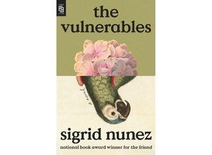 9780593715888 - The Vulnerables - Sigrid Nunez Kartoniert (TB)