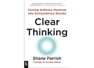 9780593716212 - Clear Thinking - Shane Parrish Kartoniert (TB)