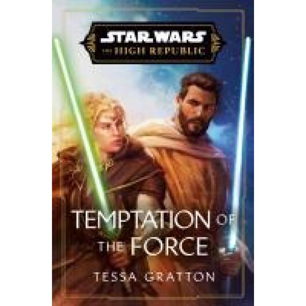 9780593723098 - Gratton Tessa Star Wars Temptation of the Force (the High Republic)