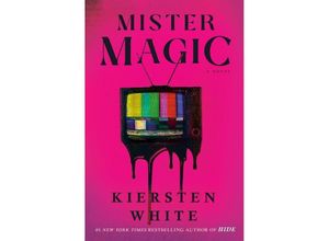 9780593724187 - Mister Magic - Kiersten White Kartoniert (TB)