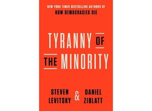 9780593728161 - Tyranny of the Minority - Steven Levitsky Daniel Ziblatt Kartoniert (TB)