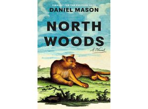 9780593730621 - North Woods - Daniel Mason Kartoniert (TB)