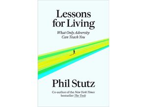 9780593731086 - Lessons for Living - Phil Stutz Gebunden