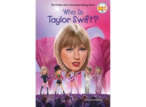 9780593754221 - Who Is Taylor Swift? - Kirsten Anderson Who Hq Taschenbuch 9780593754221 - Who Is Taylor Swift? - Kirsten Anderson Who Hq Taschenbuch