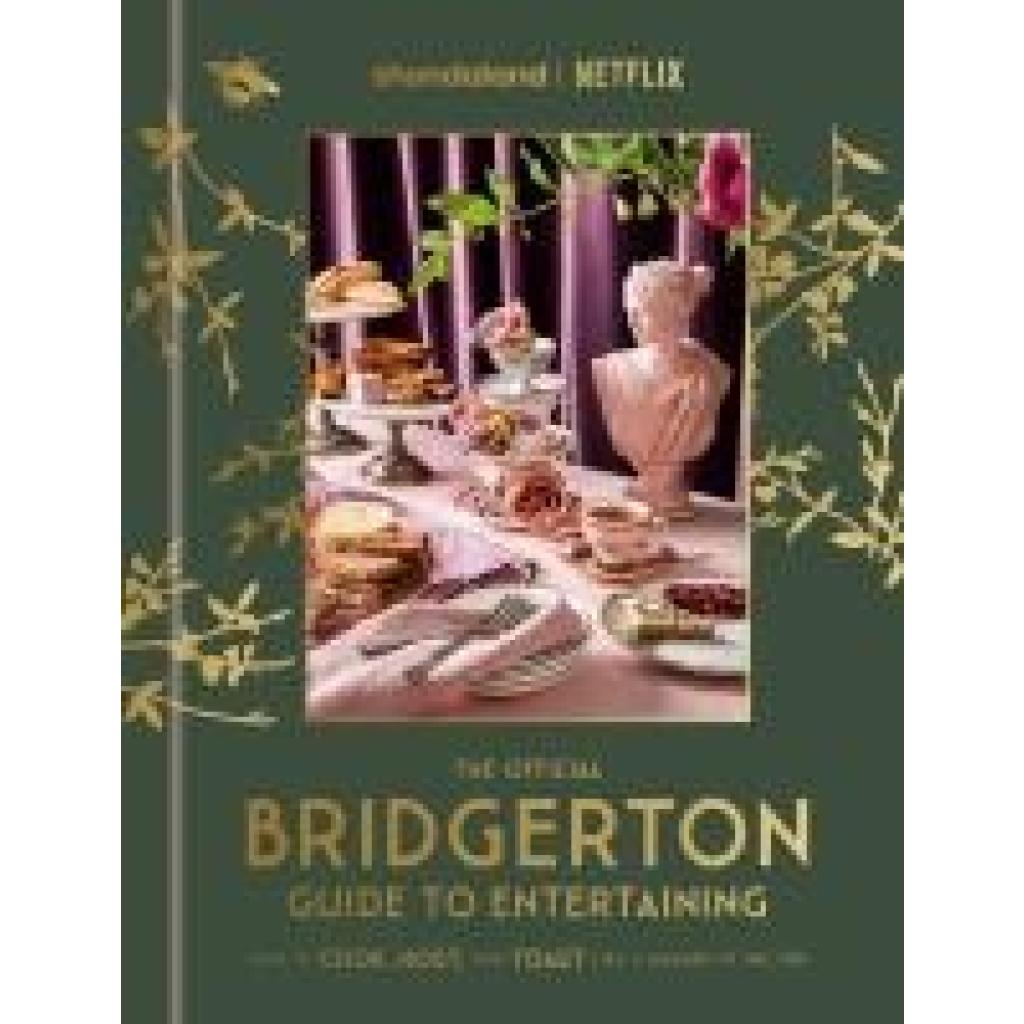 9780593796238 - Timberlake Emily The Official Bridgerton Guide to Entertaining