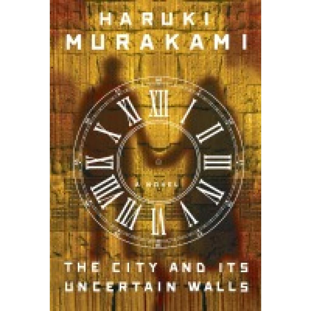 9780593801970 - Murakami Haruki The City and Its Uncertain Walls