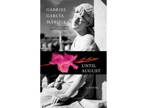 9780593801994 - Until August - Gabriel García Márquez Gebunden