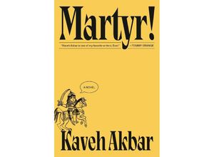 9780593802359 - Martyr! - Kaveh Akbar Kartoniert (TB)