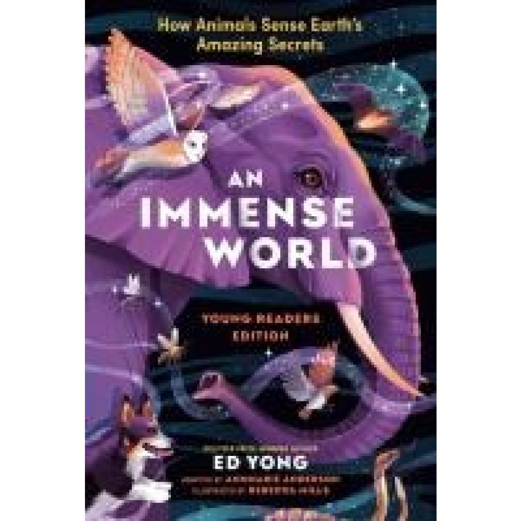 9780593810880 - Yong Ed An Immense World (Young Readers Edition)