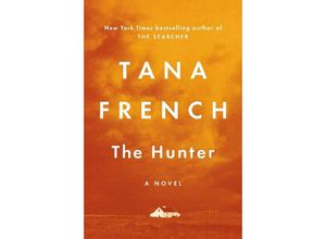 9780593831243 - The Hunter - Tana French Kartoniert (TB)