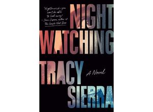 9780593832219 - Nightwatching - Tracy Sierra Kartoniert (TB)