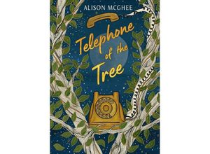 9780593857151 - Telephone of the Tree - Alison McGhee Kartoniert (TB)