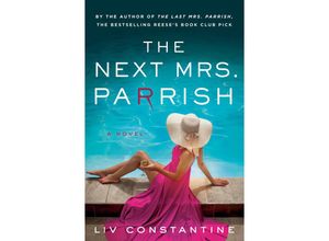 9780593874691 - The Next Mrs Parrish - Liv Constantine Kartoniert (TB)