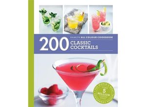 9780600631323 - Hamlyn All Colour Cookbook   Hamlyn All Colour Cookery 200 Classic Cocktails - Hamlyn Tom Soden Kartoniert (TB)