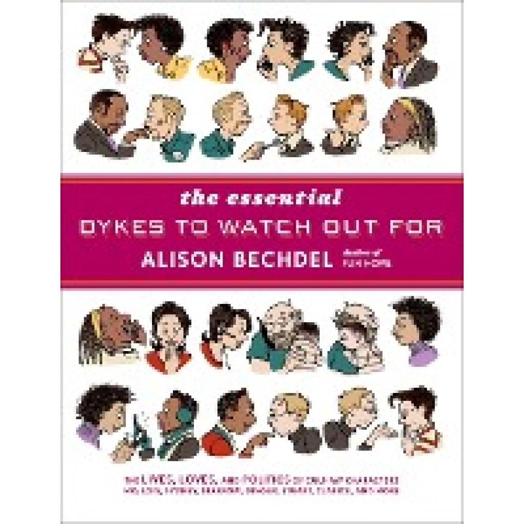 9780618968800 - Bechdel Alison The Essential Dykes to Watch Out for