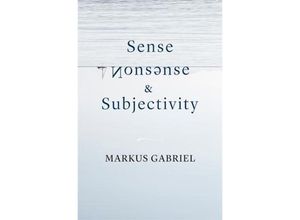 9780674260283 - Sense Nonsense and Subjectivity - Markus Gabriel Gebunden