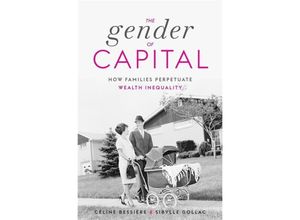 9780674271791 - The Gender of Capital - Céline Bessière Sibylle Gollac Gebunden