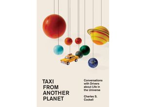 9780674271838 - Taxi from Another Planet - Conversations with Drivers about Life in the Universe - Charles S Cockell Gebunden