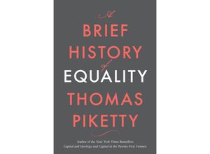 9780674273559 - A Brief History of Equality - Thomas Piketty Steven Rendall Gebunden