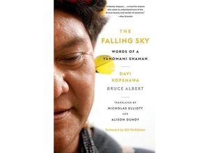 9780674292130 - The Falling Sky - Words of a Yanomami Shaman - Davi Kopenawa Bruce Albert Nicholas Elliott Alison Dundy Bill McKibben Kartoniert (TB)