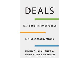 9780674495159 - Deals - The Economic Structure of Business Transactions - Michael Klausner Guhan Subramanian Gebunden