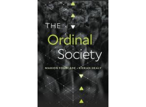 9780674971141 - The Ordinal Society - Marion Fourcade Kieran Healy Gebunden