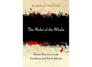 9780674986374 - The Wake of the Whale - Russell Fielding Gebunden