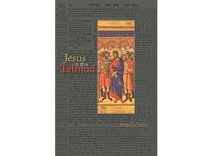 9780691143187 - Jesus in the Talmud - Peter Schäfer Kartoniert (TB)