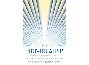 9780691155548 - The Individualists - Matt Zwolinski John Tomasi Gebunden