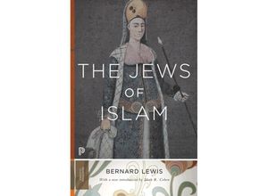 9780691160870 - The Jews of Islam - Bernard Lewis Kartoniert (TB)